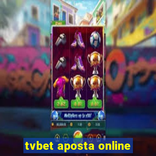 tvbet aposta online